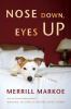 Go to record Nose down, eyes up : a novel