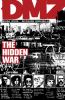 Go to record DMZ. 5 The hidden war / Brian Wood, writer ; Riccardo Burc...