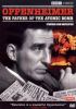 Go to record Oppenheimer the father of the atomic bomb