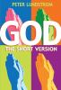 Go to record God : the short version