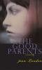 Go to record The good parents : [a novel]