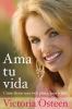 Go to record Ama tu vida : cómo llevar una vida plena, sana y feliz