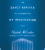 Go to record An exact replica of a figment of my imagination [a memoir]