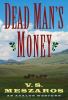 Go to record Dead man's money : [an Avalon western]