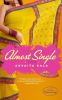 Go to record Almost single : [a novel]
