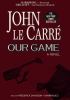 Go to record Our game a novel