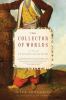 Go to record The collector of worlds