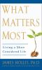 Go to record What matters most : living a more considered life