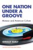 Go to record One nation under a groove : Motown and American culture
