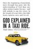 Go to record God explained in a taxi ride