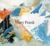 Go to record Mary Frank : encounters