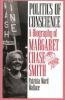 Go to record Politics of conscience : a biography of Margaret Chase Smith