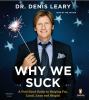 Go to record Why we suck [a feel good guide to staying fat, loud, lazy ...