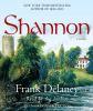 Go to record Shannon [a novel]