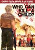 Go to record Who can kill a child?