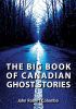 Go to record The big book of Canadian ghost stories