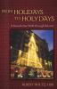 Go to record From holidays to holy days : a Benedictine walk through Ad...