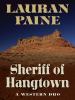Go to record Sheriff of Hangtown : a western duo