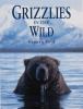 Go to record Grizzlies in the wild