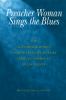 Go to record Preacher woman sings the blues : the autobiographies of ni...