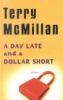 Go to record A day late and a dollar short