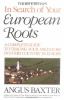 Go to record In search of your European roots : a complete guide to tra...