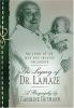 Go to record The legacy of Dr. Lamaze : the story of the man who change...