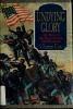 Go to record Undying glory : the story of the Massachusetts 54th regiment