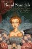 Go to record A treasury of royal scandals : the shocking true stories o...