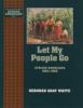 Go to record Let my people go--African Americans, 1804-1860