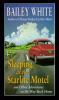 Go to record Sleeping at the Starlite Motel, and other adventures on th...