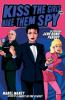 Go to record Kiss the girls and make them spy : an original Jane Bond p...