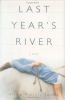 Go to record Last year's river