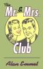 Go to record The Mr. & Mrs. Club