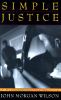 Go to record Simple justice : a Benjamin Justice mystery