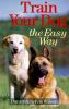 Go to record Train your dog the easy way