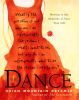 Go to record The dance : moving to the rhythms of your true self