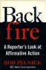 Go to record Backfire : a reporter's look at affirmative action