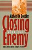 Go to record Closing with the enemy : how GIs fought the war in Europe,...