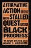 Go to record Affirmative action and the stalled quest for Black progress