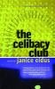 Go to record The celibacy club : stories