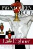 Go to record Pawn to Queen four : a novel