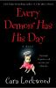 Go to record Every demon has his day : [a novel]
