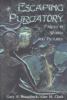 Go to record Escaping purgatory : fables in words and pictures