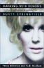 Go to record Dancing with demons : the authorized biography of Dusty Sp...