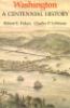 Go to record Washington : a centennial history