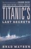 Go to record Titanic's last secrets : the further adventures of shadow ...