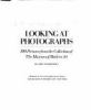 Go to record Looking at photographs : 100 pictures from the collection ...