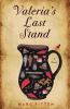 Go to record Valeria's last stand : a novel