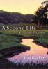 Go to record A second life : a collected nonfiction